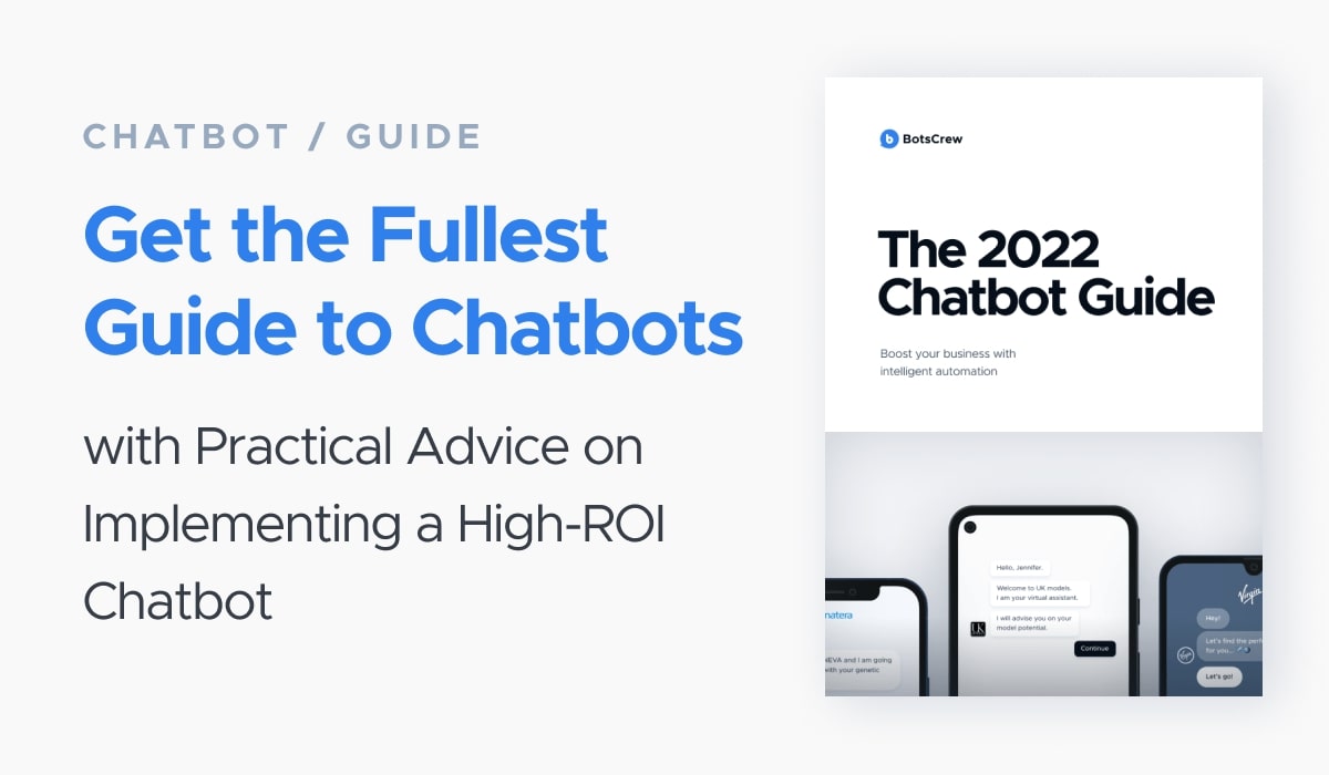 Guide to Chatbots