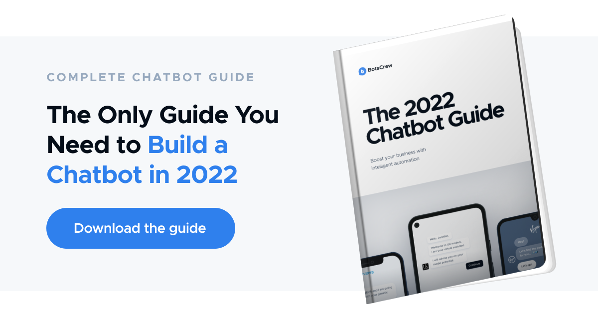 Guide to Chatbots