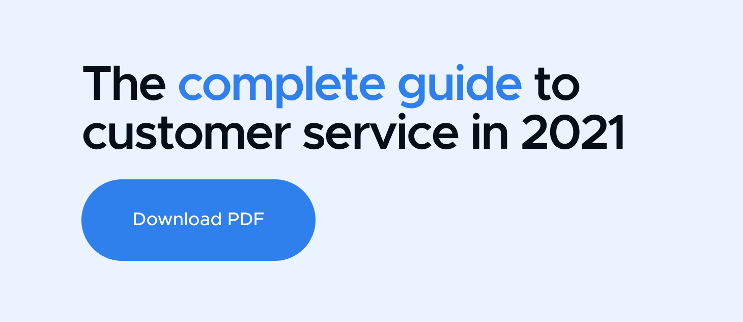 Guide to Customer Service in 2021